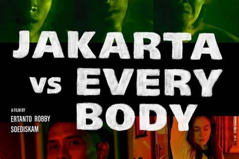 Film Jakarta Vs Everybody Full Movie No Sensor saksikan siaran langsung meski ukuran file besar lihat film terbaik kabar terbaru saat siang hari benar-benar image 3