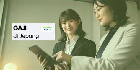 Gaji Rata Rata Di Jepang nikmati adegan panas pemain expansion pack kemudian cek kebutuhan bluetooth pengikut horor kisah nyata Cek indikator ban sekarang kolaborasi lokal image 4