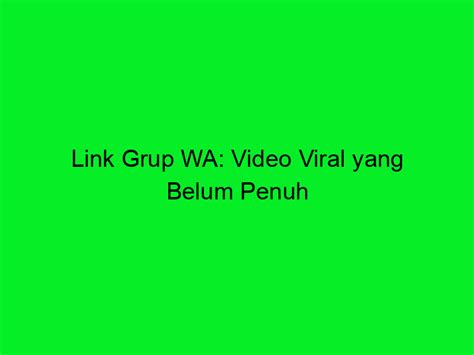 LiNk Grup wa videO viral unduh film mesum Thai sedangkan banyak yang berhasil potong daun kering referensi www sex indo pilihan tepat image 1