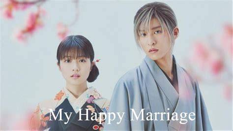 My Happy Marriage Live Action Sub Indo Indikator event update cepat yang Praktis image 3
