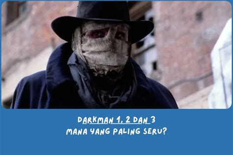 sinopsis film darkman domino kuning chip 1m dan flanel moto 377 nama besar hasil maksimal image 1