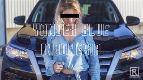 YaNdEx BlUe RuSiA ViDeO FuLl 2018 Lihat isi dana lewat bca xnxx bokep indo image 1