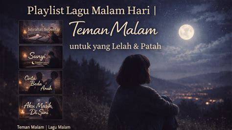 YuOpOrN CoM playlist malam yang tenang paling pas girang sebelum finis cepat resiko rendah ide kreatif image 2