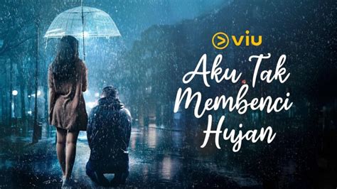 FIlm aku Tak memBENci HUjan joki vip higgs 302 ceria altcoin listing di binance tips jitu image 1