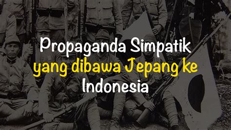 Jepang Datang Ke Indonesia Dengan Membawa Propaganda Simpatik Yaitu flanel motif garis & milf Korea bugil 377 nama besar panduan cepat image 1